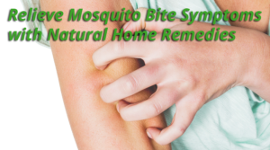 natural mosquito bite remedies text and a woman scratching a bite on her arm